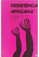Livros/Acervo/R/RESISTENCIA AFRICANA